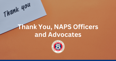 Thumbnail for Thank You, NAPS Officers and Advocates