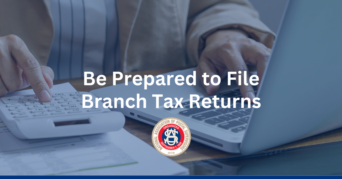 File Branch Be Prepared to File Branch Tax Returns