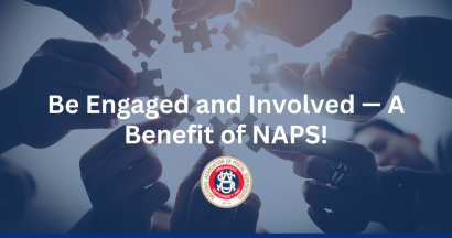 Thumbnail for Be Engaged and Involved &mdash; A Benefit of NAPS!